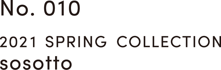 2021 SPRING COLLECTION sosotto