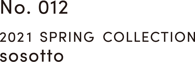 2021 SPRING COLLECTION sosotto