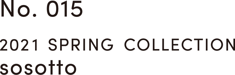 2021 SPRING COLLECTION sosotto
