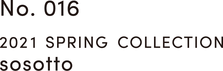 2021 SPRING COLLECTION sosotto