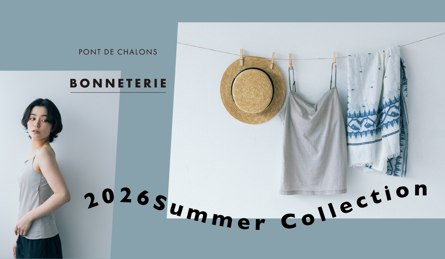 BONNETERIE SUMMER COLLECTION

