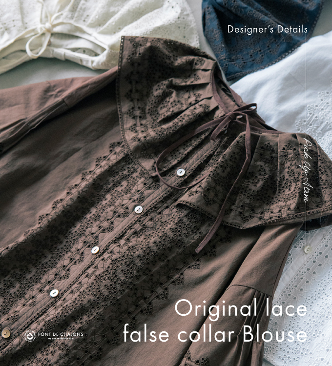 Original lace false colloar Blouce　
風景を、一枚のレースに。